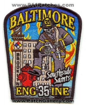 Baltimore City Fire Department Engine 35 (Maryland)
Scan By: PatchGallery.com
Keywords: dept. bcfd balto. company station southside saints