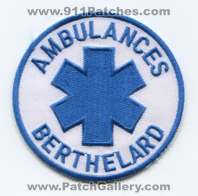 Berthelard Ambulance EMS Patch (France)
Scan By: PatchGallery.com
Keywords: ambulances emt paramedic