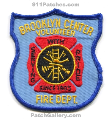 Brooklyn Center Volunteer Fire Department Patch (Minnesota)
Scan By: PatchGallery.com
Keywords: vol. dept. serving with pride since 1905
