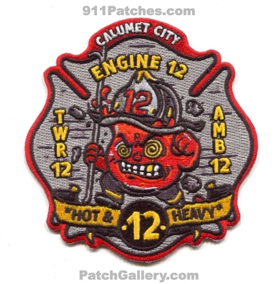 Calumet City Fire Department Station 12 Patch (Illinois)
Scan By: PatchGallery.com
Keywords: dept. engine tower twr ambulance company co. hot & heavy koolaid