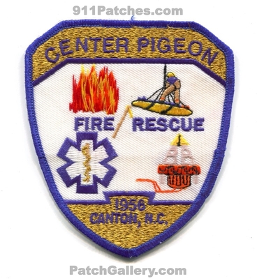 Center Pigeon Fire Rescue Department Canton Patch (North Carolina)
Scan By: PatchGallery.com
Keywords: dept. 1956