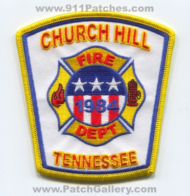 Church Hill Fire Department Patch (Tennessee)
Scan By: PatchGallery.com
Keywords: dept. 1984