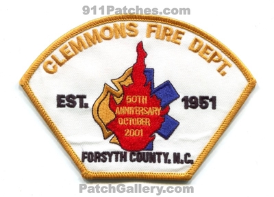 Clemmons Fire Department 50th Anniversary Forsyth County Patch (North Carolina)
Scan By: PatchGallery.com
Keywords: dept. years october 2001 est. 1951 co.