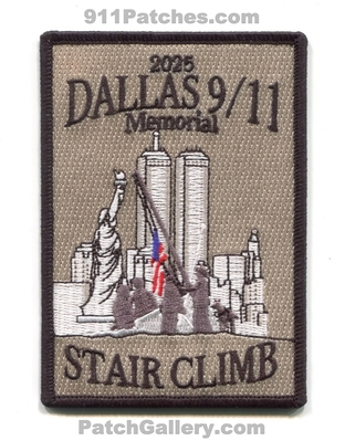 Dallas 9/11 Memorial Stair Climb 2025 Fire EMS Police Patch (Texas)
Scan By: PatchGallery.com
[b]Patch Made By: 911Patches.com[/b]
Keywords: 9-11 September 11th World Trade Center WTC Department Dept. Sheriffs Office