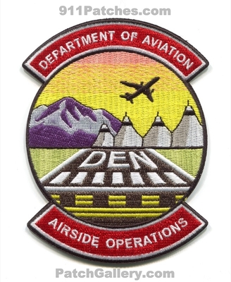 Denver International Airport Department of Aviation Airside Operations Patch (Colorado)
Scan By: PatchGallery.com
[b]Patch Made By: 911Patches.com[/b]
Keywords: kden dia dept.