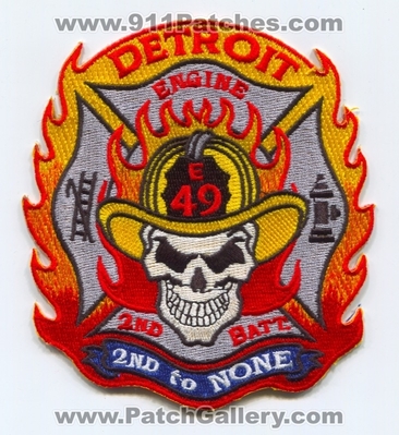 Detroit Fire Department Engine 49 2nd Battalion Patch (Michigan)
Scan By: PatchGallery.com
Keywords: dept. dfd company co. station batt. 2 e49 skull to none