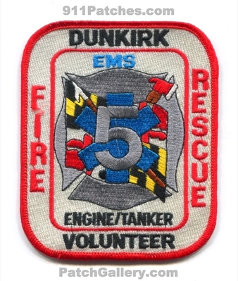 Dunkirk Volunteer Fire Rescue Department 5 Engine Tanker Patch (Maryland)
Scan By: PatchGallery.com
Keywords: vol. dept. ems company co. station