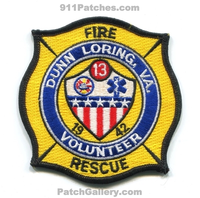 Dunn Loring Volunteer Fire Rescue Department 13 Patch (Virginia)
Scan By: PatchGallery.com
Keywords: vol. dept. 1942