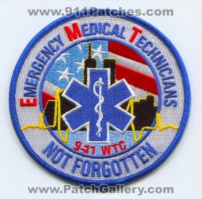 Emergency Medical Technicians Not Forgotten 9-11 World Trade Center WTC Patch (New York)
Scan By: PatchGallery.com
Keywords: ems emts 09-11-2001 09/11/2001 september 11th world trade center ambulance