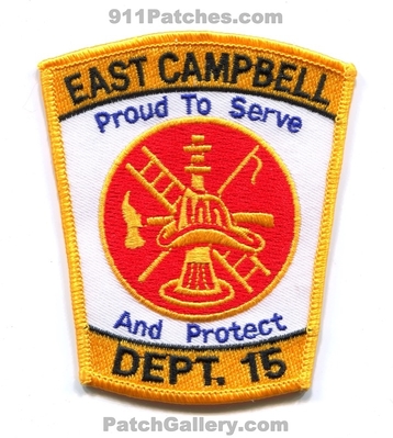 East Campbell Fire Department 15 Patch (New York)
Scan By: PatchGallery.com
Keywords: dept. proud to serve and protect