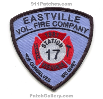 Eastville Volunteer Fire Company Station 17 Patch (Virginia)
Scan By: PatchGallery.com
Keywords: vol. co. department dept. 1931 "of ourselves we give"
