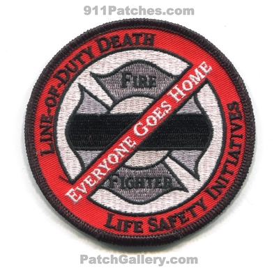 Everyone Goes Home Firefighter Life Safety Initiatives National Fallen Firefighters Foundation NFFF Patch (Maryland)
Scan By: PatchGallery.com
Keywords: life of duty death