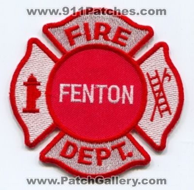 Fenton Fire Department (UNKNOWN STATE)
Scan By: PatchGallery.com
Keywords: dept.