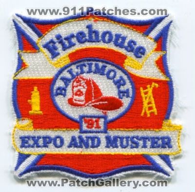 Firehouse Magazine Expo and Muster Baltimore 1991 (Maryland)
Scan By: PatchGallery.com
Keywords: &#039;91