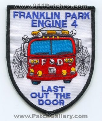 Franklin Park Fire Department Engine 4 Patch (Illinois)
Scan By: PatchGallery.com
Keywords: Dept. Company Co. Station Last Out the Door