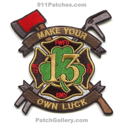 Fort Wayne Fire Department Station 13 Patch (Indiana)
Scan By: PatchGallery.com
[b]Patch Made By: 911Patches.com[/b]
Keywords: ft. dept. fwfd engine e13 battalion chief bc13 ems company co. make your own luck