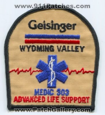 Geisinger Wyoming Valley Medic 303 Patch (Pennsylvania)
Scan By: PatchGallery.com
Keywords: ems advanced life support als