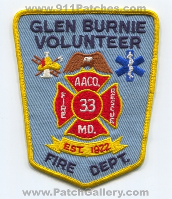 Glen Burnie Volunteer Fire Rescue Department Anne Arundel County 33 Patch (Maryland)
Scan By: PatchGallery.com
Keywords: vol. dept. aaco. md. station company est. 1922