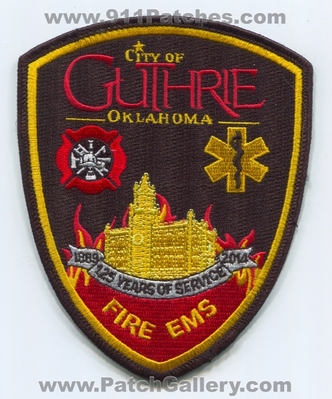 Guthrie Fire EMS Department 125 Years Patch (Oklahoma)
Scan By: PatchGallery.com
Keywords: city of dept. of service 1889 2014