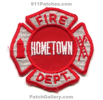 Hometown Fire Department Patch (Illinois)
Scan By: PatchGallery.com
Keywords: dept.