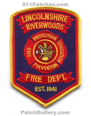 Lincolnshire Riverwoods Fire Department Patch (Illinois)
Scan By: PatchGallery.com
Keywords: dept. protection ems education prevention est. 1941