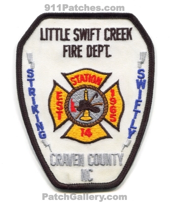 Little Swift Creek Fire Department Station 14 Craven County Patch (North Carolina)
Scan By: PatchGallery.com
Keywords: dept. co. striking swiftly est 1965