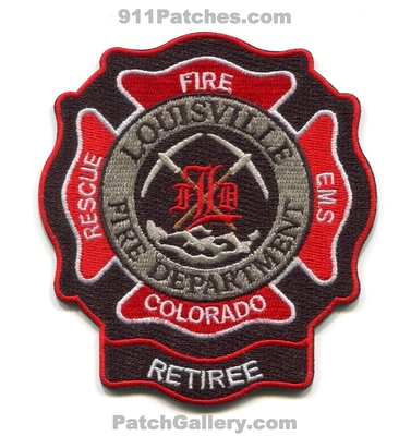 Louisville Fire Department Retiree Patch (Colorado)
[b]Scan From: Our Collection[/b]
[b]Patch Made By: 911Patches.com[/b]
Keywords: dept. rescue ems
