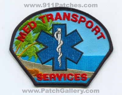 Med Transport Services EMS Patch (UNKNOWN STATE)
Scan By: PatchGallery.com
Keywords: medical ambulance emt paramedic