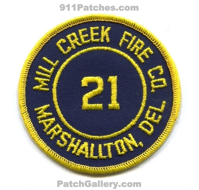Mill Creek Fire Company 21 Marshallton Patch (Delaware)
Scan By: PatchGallery.com
Keywords: co. department dept.