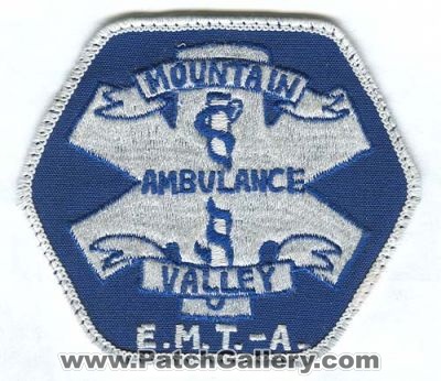 Mountain Valley Ambulance E.M.T.-A. Patch (Colorado)
[b]Scan From: Our Collection[/b]
Keywords: ems emt-a