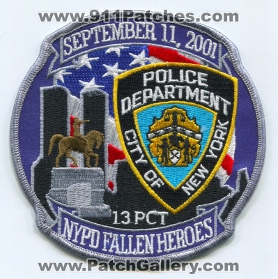 New York City Police Department NYPD 13th Pct September 11 2001 Fallen Heroes Patch (New York)
Scan By: PatchGallery.com
Keywords: of dept. n.y.p.d. precinct