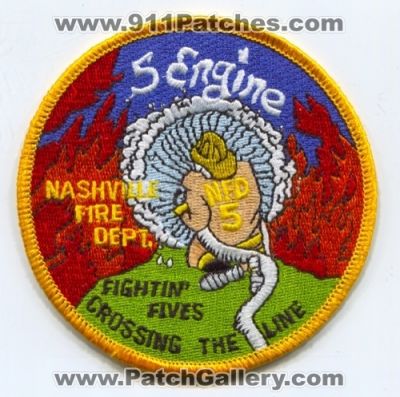 Nashville Fire Department Engine 5 (Tennessee)
Scan By: PatchGallery.com
Keywords: dept. nfd company co. station fightin&#039; fives crossing the line