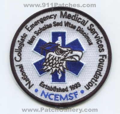 National Collegiate Emergency Medical Services Foundation EMS Patch (New York)
Scan By: PatchGallery.com
Keywords: NCEMSF N.C.E.M.S.F. Ambulance EMT Paramedic Non Scholae Sed Vitae Discimus - Established 1993
