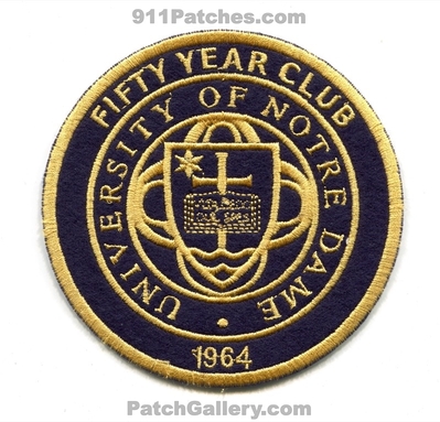 University of Notre Dame Fifty Year Club Patch (Indiana)
Scan By: PatchGallery.com
Keywords: fighting irish 1964 50