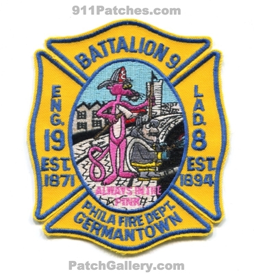 Philadelphia Fire Department Engine 19 Ladder 8 Battalion 9 Patch (Pennsylvania)
Scan By: PatchGallery.com
Keywords: dept. pfd phila. company co. station chief est. 1871 1894 germantown always in the pink panther