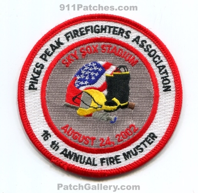 Pikes Peak Firefighters Association 16th Annual Fire Muster Sky Sox Stadium Patch (Colorado)
[b]Scan From: Our Collection[/b]
Keywords: ffs assn. august 24 2002