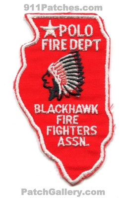 Polo Fire Department Blackhawk Firefighters Association Patch (Illinois) (State Shape)
Scan By: PatchGallery.com
Keywords: dept. ffs assoc. assn.