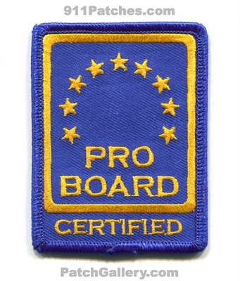 Pro Board Certified Patch (No State Affiliation)
Scan By: PatchGallery.com
Keywords: fire accredited certifications
