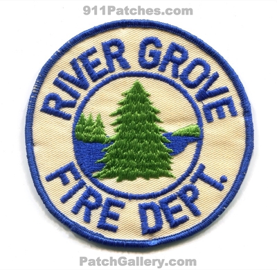 River Grove Fire Department Patch (Illinois)
Scan By: PatchGallery.com
Keywords: dept.