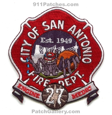 San Antonio Fire Department Station 27 Engine Medic Patch (Texas)
Scan By: PatchGallery.com
Patch Made By: 911Patches.com
Keywords: City of SAFD S.A.F.D. Dept. Company Co. Ambulance Est. 1949 - Spider