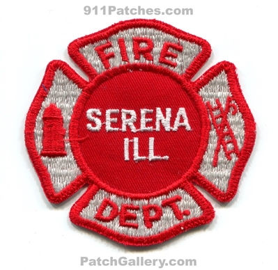 Serena Fire Department Patch (Illinois)
Scan By: PatchGallery.com
Keywords: dept. ill.
