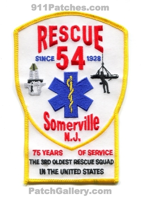 Somerville Rescue Squad 54 75 Years of Service EMS Patch (New Jersey)
Scan By: PatchGallery.com
In Memory of Bernie Shaffer
Keywords: ambulance since 1928 the 3rd oldest in the united states