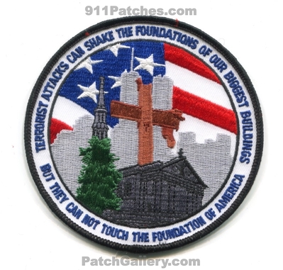 Terrorist Attacks Can Shake the Foundations of Our Biggest Buildings But They Cannot Touch the Foundation of America Patch (New York)
Scan By: PatchGallery.com
Keywords: september 11th world trade center wtc fdny fire department dept. rescue ems nypd police papa port authority