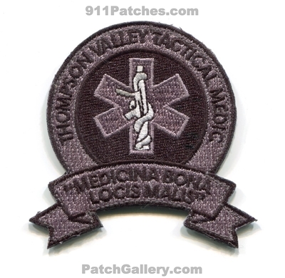 Thompson Valley Tactical Medic Patch (Colorado)
[b]Scan From: Our Collection[/b]
Keywords: ambulance ems paramedic medicina bona locis malis