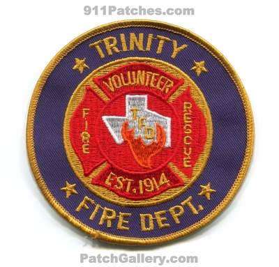 Trinity Volunteer Fire Rescue Department Patch (Texas)
Scan By: PatchGallery.com
Keywords: vol. dept. est. 1914
