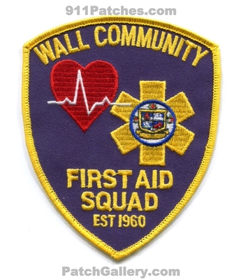Wall Community First Aid Squad EMS Patch (New Jersey)
Scan By: PatchGallery.com
In Memory of Bernie Shaffer
Keywords: ambulance est 1960