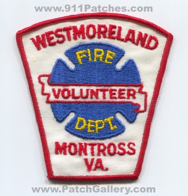 Westmoreland Volunteer Fire Department Montross Patch (Virginia)
Scan By: PatchGallery.com
Keywords: vol. dept. va.