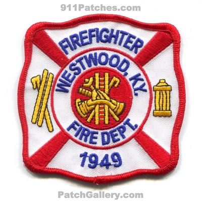 Westwood Fire Department Firefighter Patch (Kentucky)
Scan By: PatchGallery.com
Keywords: dept. ky. 1949