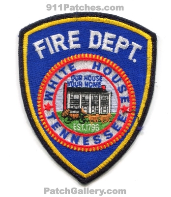 White House Fire Department Patch (Tennessee)
Scan By: PatchGallery.com
Keywords: dept. our hose home est. 1798