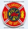 Slaughter-Fire-Department-Dept-Patch-Unknown-State-Patches-UNKFr.jpg